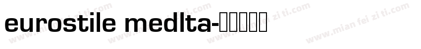 eurostile medlta字体转换